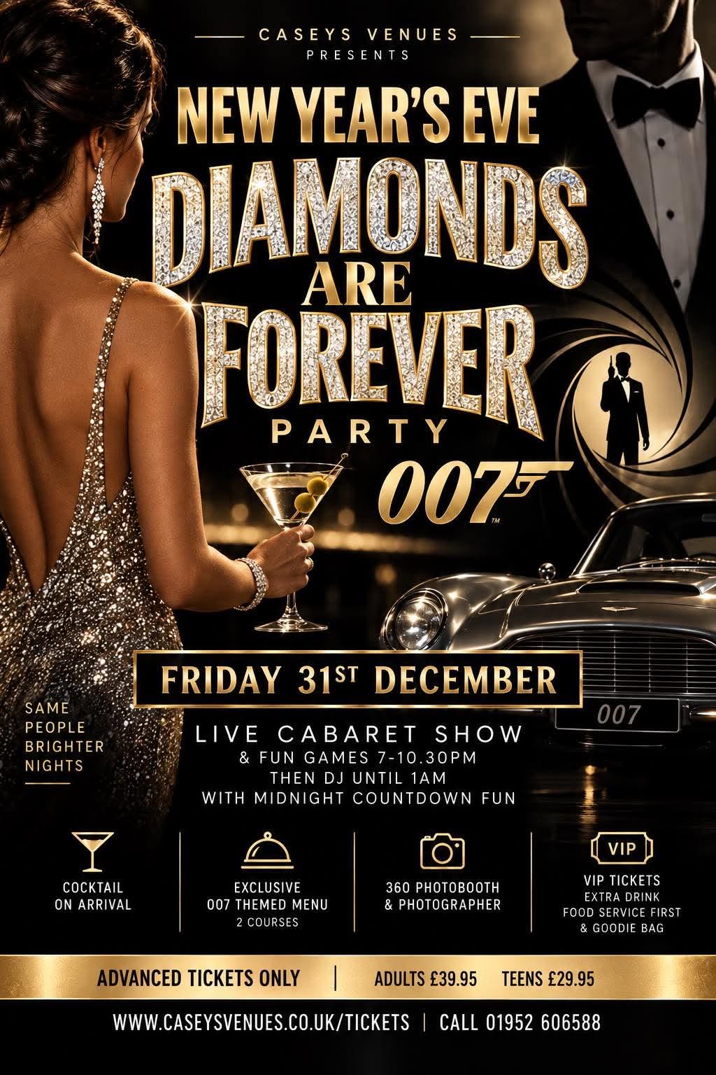 2027/8 NEW YEARS EVE Diamonds are Forever  PARTY